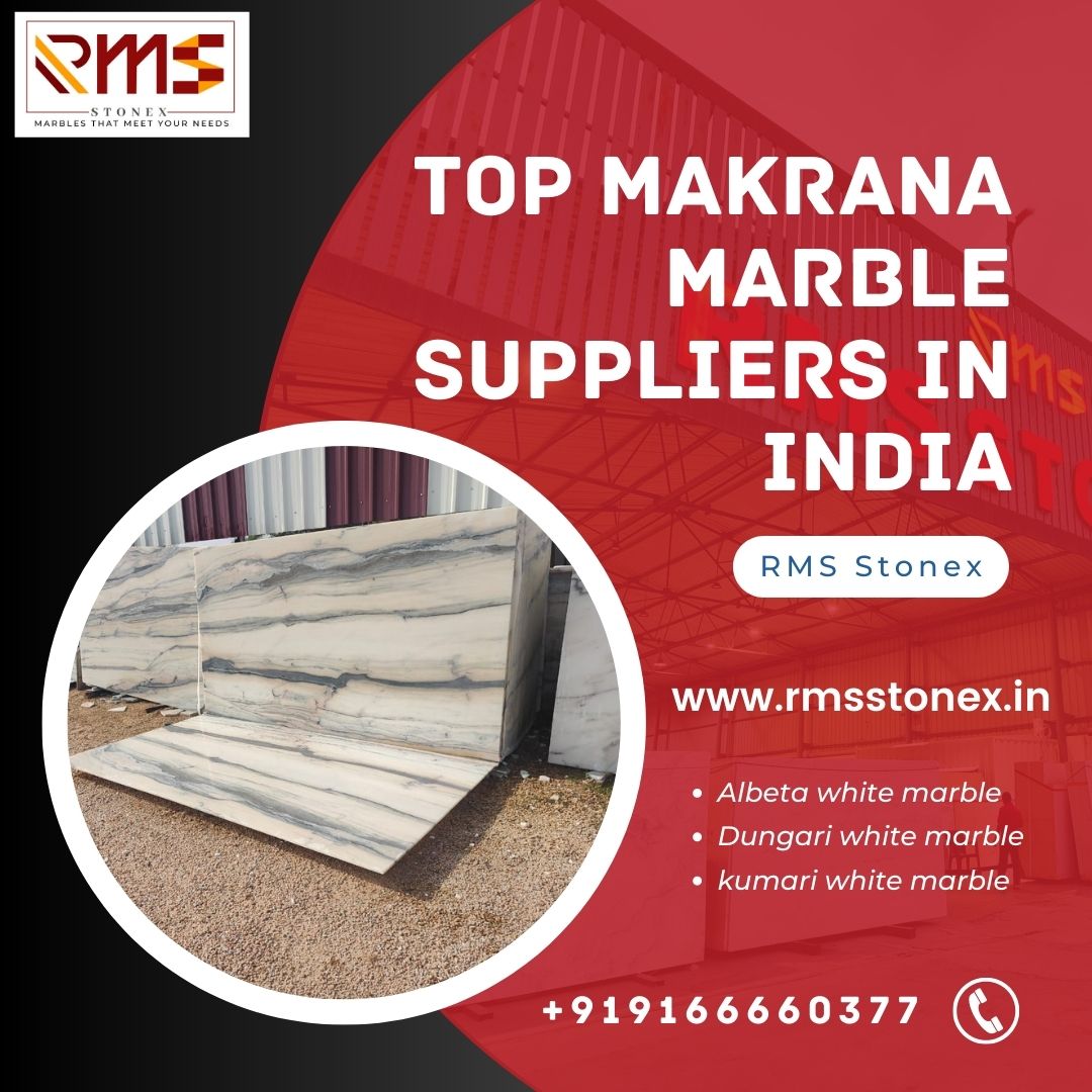 Top Makrana Marble Suppliers in India